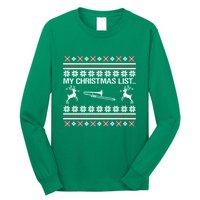 My Chrismas List Ugly Long Sleeve Shirt