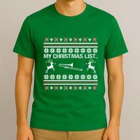 My Chrismas List Ugly T-Shirt