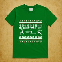 My Chrismas List Ugly T-Shirt