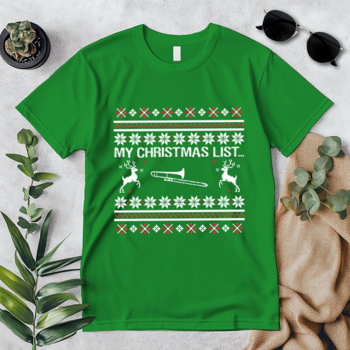 My Chrismas List Ugly Premium T-Shirt