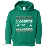 My Chrismas List Ugly Toddler Hoodie
