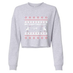 My Chrismas List Ugly Cropped Pullover Crew