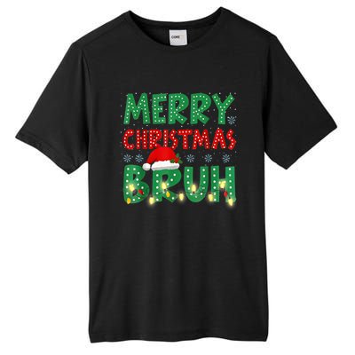 Merry Christmas Lights Bruh Matching Family Xmas Gift Tall Fusion ChromaSoft Performance T-Shirt