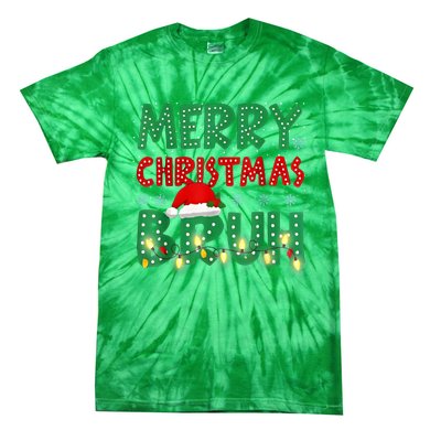 Merry Christmas Lights Bruh Matching Family Xmas Gift Tie-Dye T-Shirt