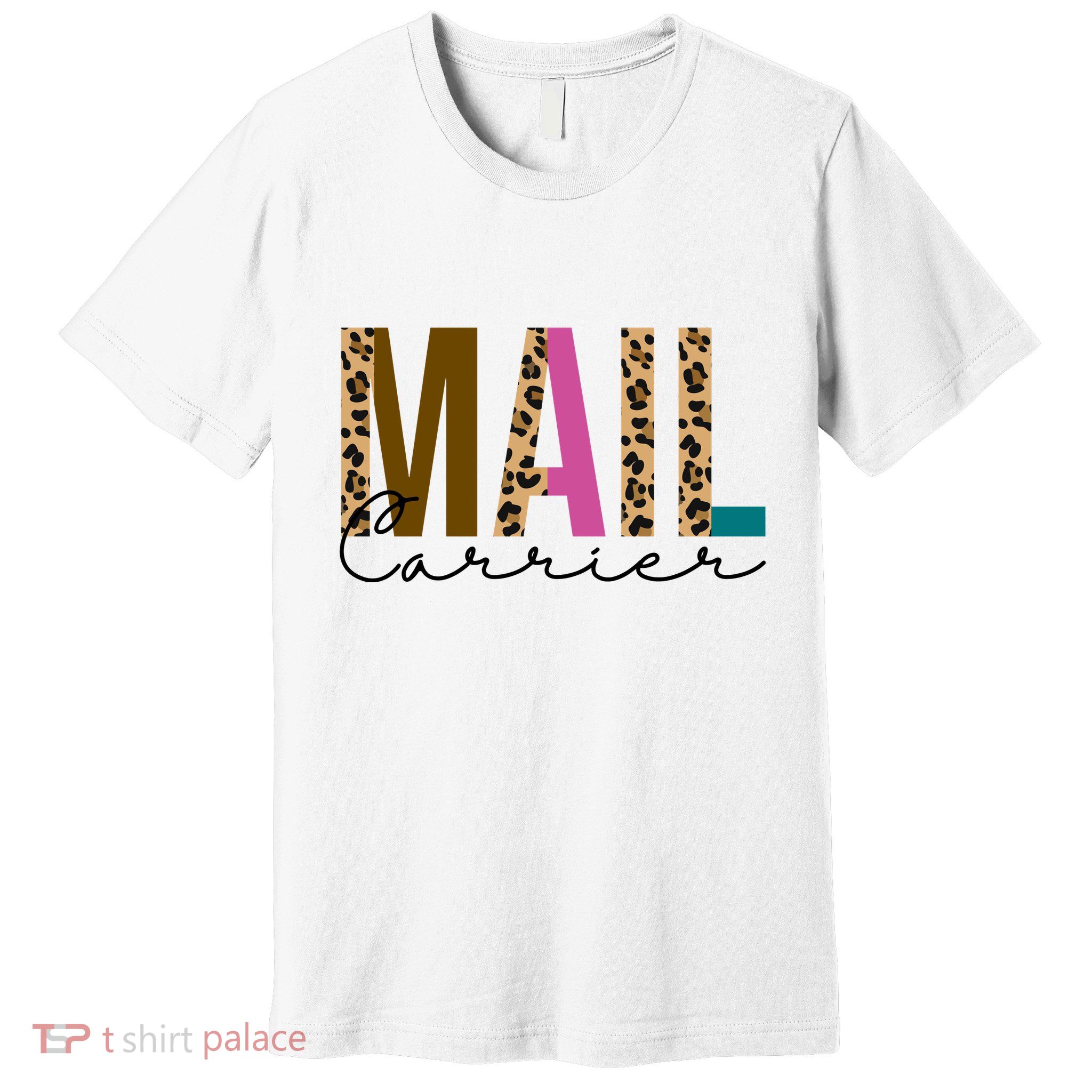 Mail Carrier Leopard Cute Gift Premium T-Shirt
