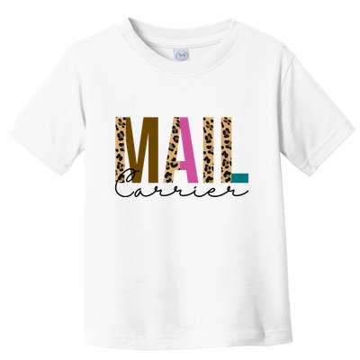 Mail Carrier Leopard Cute Gift Toddler T-Shirt