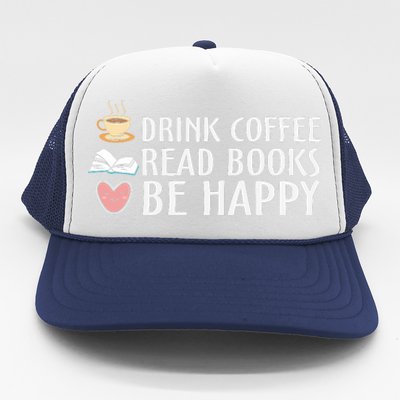 Motivational Coffee Lover Bookworm Slogan Trucker Hat