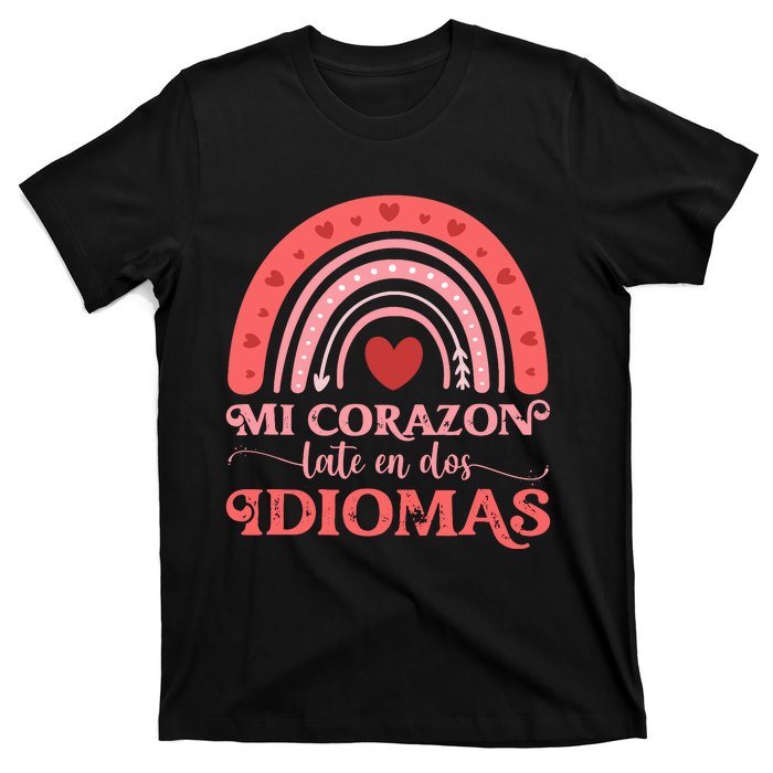 Mi Corazon Late En Dos Idiomas Bilingual Valentines Teacher T-Shirt