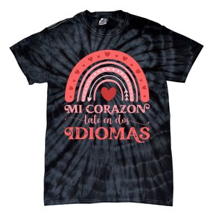 Mi Corazon Late En Dos Idiomas Bilingual Valentines Teacher Tie-Dye T-Shirt