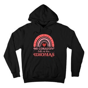 Mi Corazon Late En Dos Idiomas Bilingual Valentines Teacher Tall Hoodie