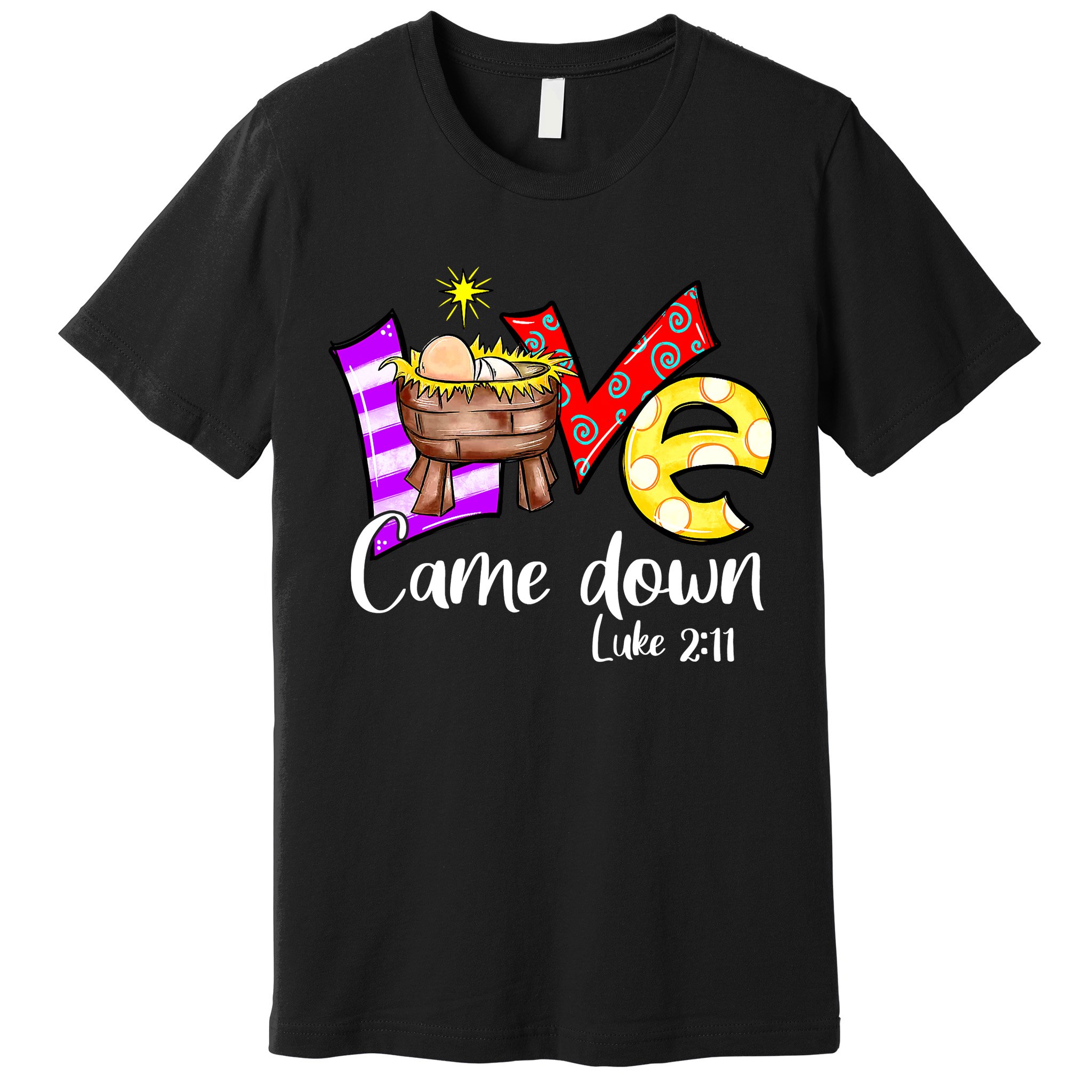 Merry Christmas Love Came Down Luke-211 Thanksgiving Jesus Premium T-Shirt