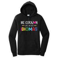 Mi Corazon Late En Dos Idiomas Bilingual Spanish Teacher Women's Pullover Hoodie