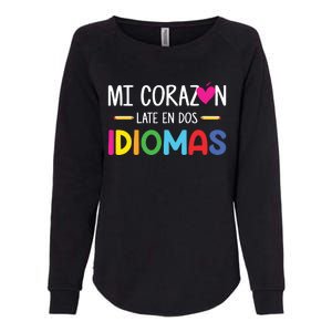 Mi Corazon Late En Dos Idiomas Bilingual Spanish Teacher Womens California Wash Sweatshirt