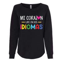 Mi Corazon Late En Dos Idiomas Bilingual Spanish Teacher Womens California Wash Sweatshirt