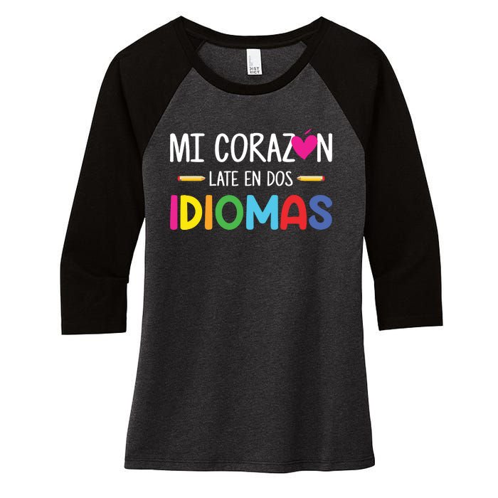 Mi Corazon Late En Dos Idiomas Bilingual Spanish Teacher Women's Tri-Blend 3/4-Sleeve Raglan Shirt