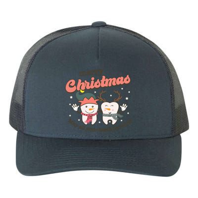 Merry Christmas May All Your Teeth Be White Dental Squad Great Gift Yupoong Adult 5-Panel Trucker Hat