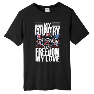 My Country My Freedom My Love Funny Gift 4th Of July American Flag Funny Gift Tall Fusion ChromaSoft Performance T-Shirt