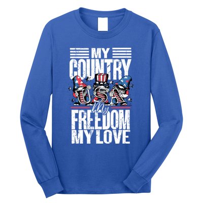 My Country My Freedom My Love Funny Gift 4th Of July American Flag Funny Gift Long Sleeve Shirt