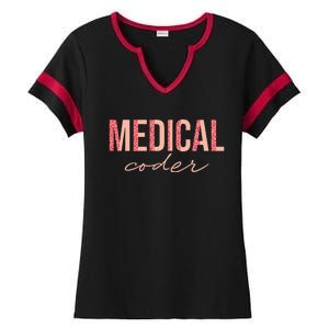 Medical Coder Medical Coding Ladies Halftime Notch Neck Tee