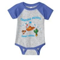 Mexico Cruise Mexican Cruising Family Big Ship Sun Sea Gift Infant Baby Jersey Bodysuit