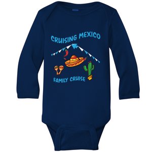 Mexico Cruise Mexican Cruising Family Big Ship Sun Sea Gift Baby Long Sleeve Bodysuit