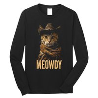 Meowdy Cat Meowdy Cowboy Cat Country Western Long Sleeve Shirt