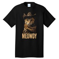 Meowdy Cat Meowdy Cowboy Cat Country Western Tall T-Shirt