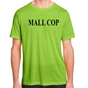 Mall Cop Adult ChromaSoft Performance T-Shirt