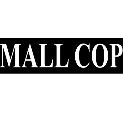 Mall Cop Bumper Sticker