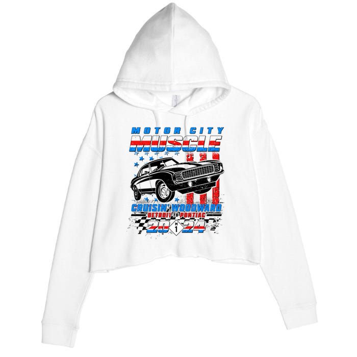 Motor City Muscle Cruisin Woodward Detroit To Pontiac 2024 Crop Fleece Hoodie