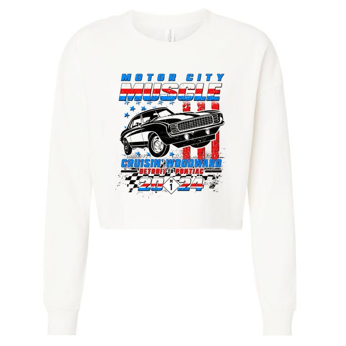 Motor City Muscle Cruisin Woodward Detroit To Pontiac 2024 Cropped Pullover Crew