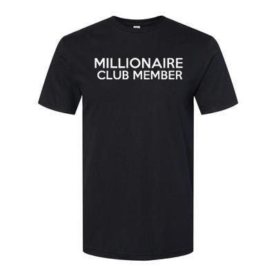 Millionaire Club Member Millionaire Softstyle CVC T-Shirt