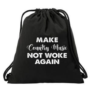 Make Country Music Not Woke Again Drawstring Bag