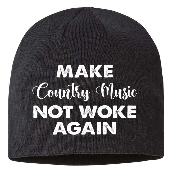 Make Country Music Not Woke Again Sustainable Beanie