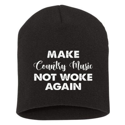 Make Country Music Not Woke Again Short Acrylic Beanie