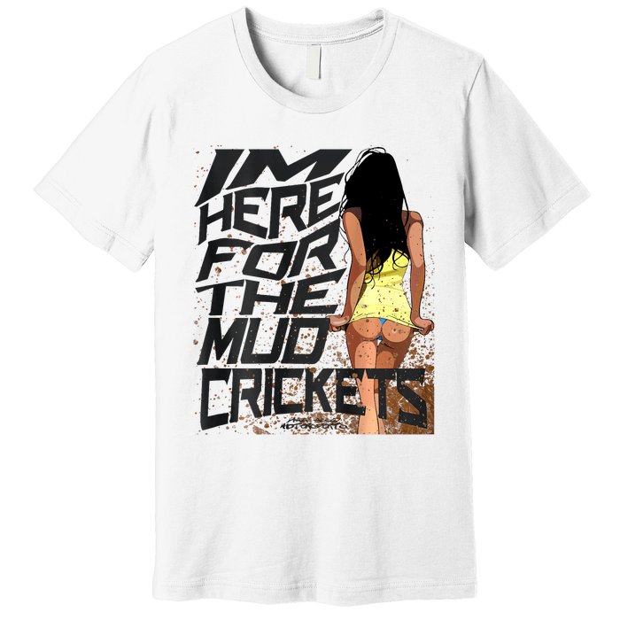 Mud Cricket Premium T-Shirt