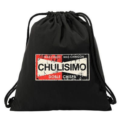 Mas Chulo Mas Chingón Chulisimo Doble Chispa Drawstring Bag