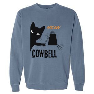 More Cowbell Meow Cowbell Cute Funny Cat Garment-Dyed Sweatshirt