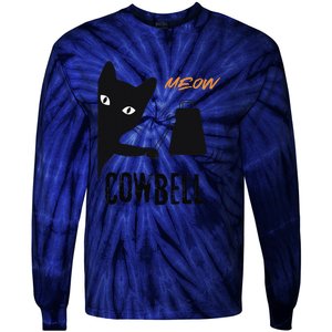 More Cowbell Meow Cowbell Cute Funny Cat Tie-Dye Long Sleeve Shirt