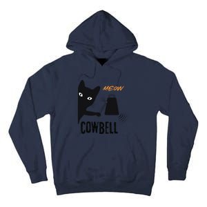 More Cowbell Meow Cowbell Cute Funny Cat Tall Hoodie