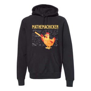 Mathemachicken Chicken Math Lover Animal Poultry Owner Premium Hoodie