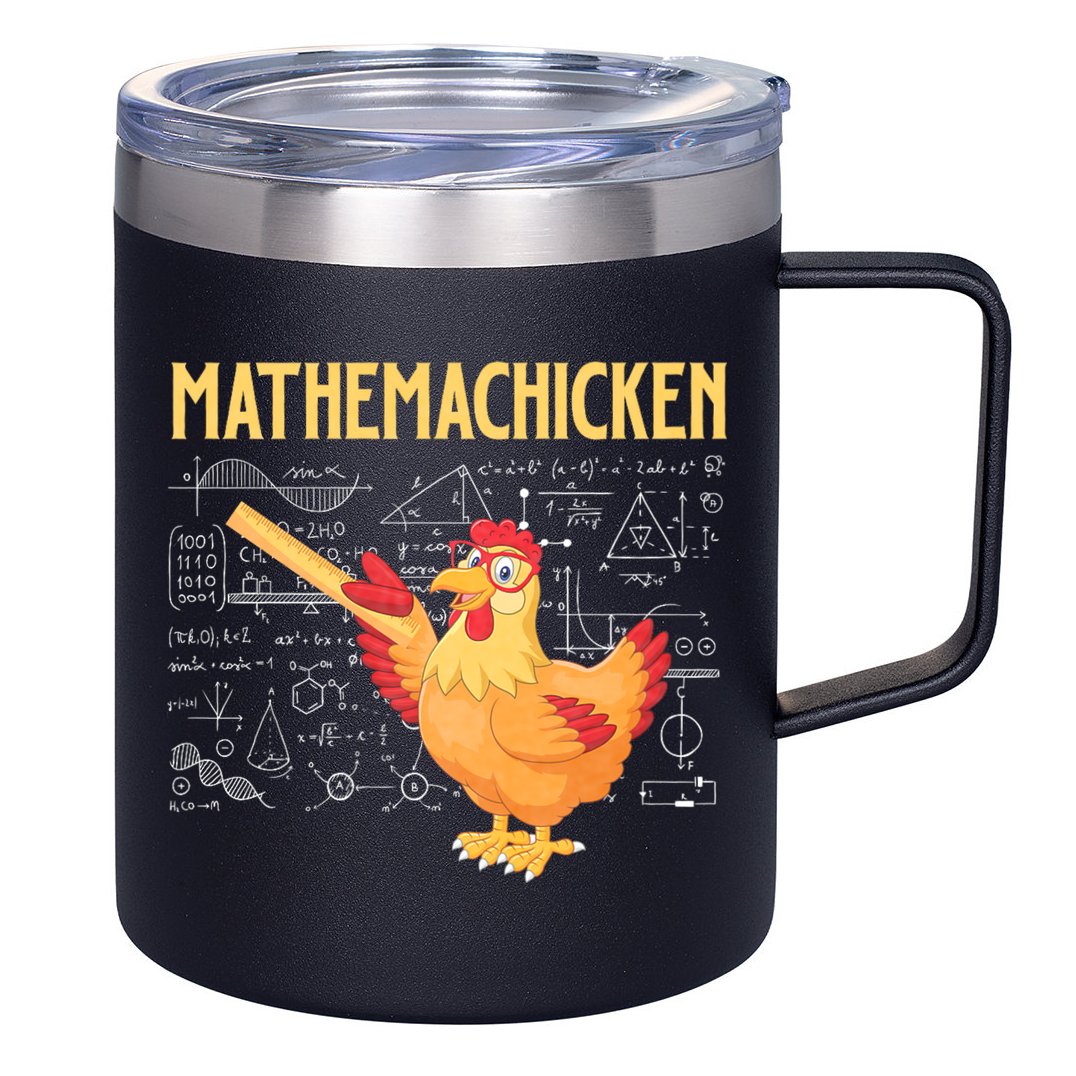 Mathemachicken Chicken Math Lover Animal Poultry Owner 12oz Stainless Steel Coffee Mug