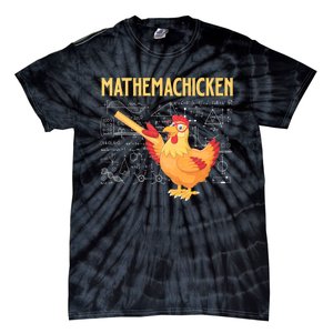 Mathemachicken Chicken Math Lover Animal Poultry Owner Tie-Dye T-Shirt