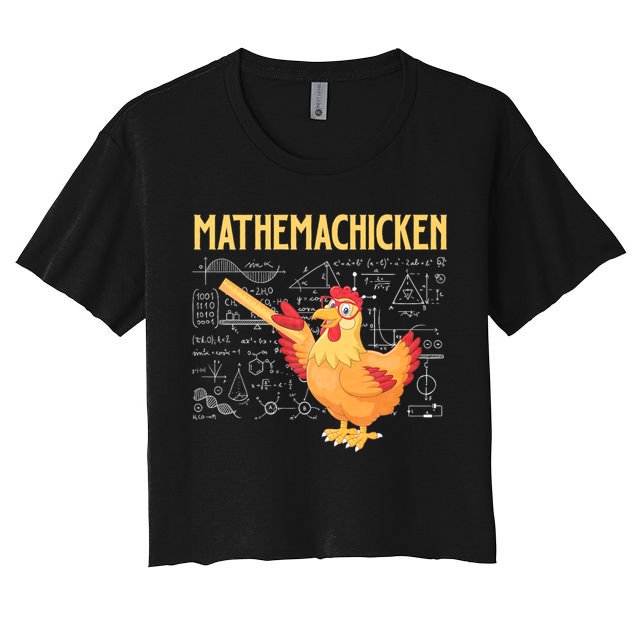 Mathemachicken Chicken Math Lover Animal Poultry Owner Women's Crop Top Tee