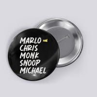 Marlo Chris Monk Snoop Michael Button