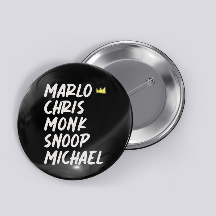 Marlo Chris Monk Snoop Michael Button