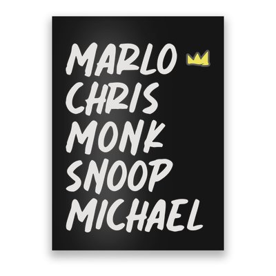 Marlo Chris Monk Snoop Michael Poster