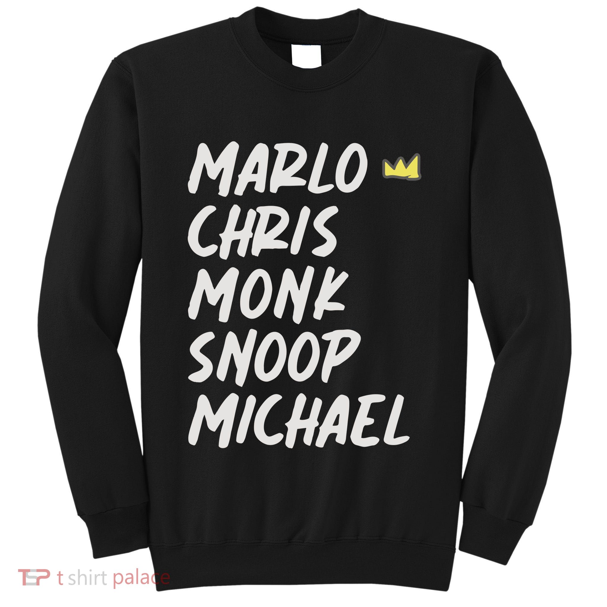 Marlo Chris Monk Snoop Michael Tall Sweatshirt
