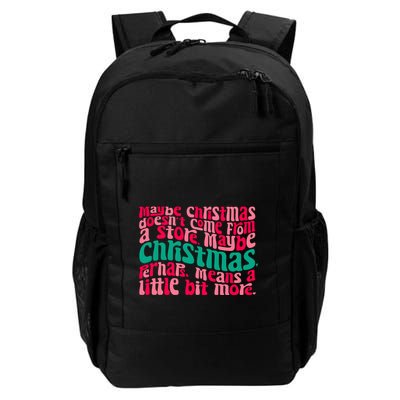 Maybe Christmas Means A Little Bit More Backpack