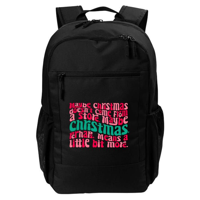 Maybe Christmas Means A Little Bit More Backpack